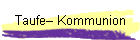 Taufe Kommunion