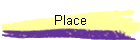 Place